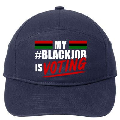 My Black Job Is Voting 7-Panel Snapback Hat