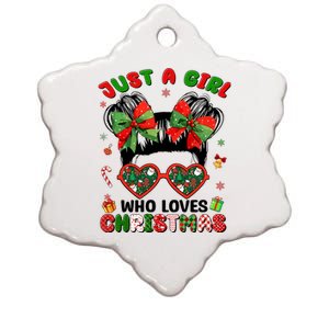 Messy Bun Just A Girl Who Loves Christmas Xmas Girl Ceramic Star Ornament