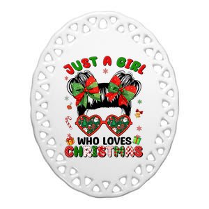 Messy Bun Just A Girl Who Loves Christmas Xmas Girl Ceramic Oval Ornament