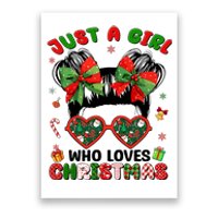 Messy Bun Just A Girl Who Loves Christmas Xmas Girl Poster