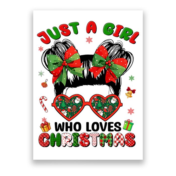 Messy Bun Just A Girl Who Loves Christmas Xmas Girl Poster