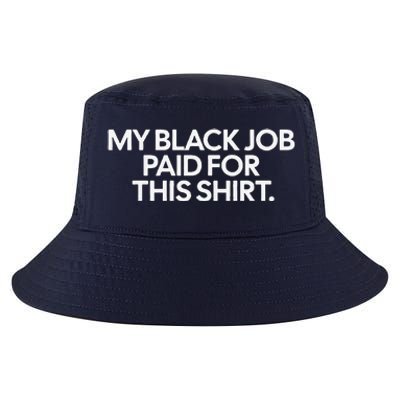 My Black Job Paid For This Cool Comfort Performance Bucket Hat