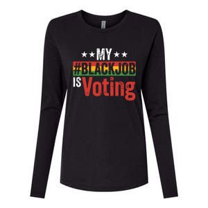 My Black Job Is Voting Womens Cotton Relaxed Long Sleeve T-Shirt