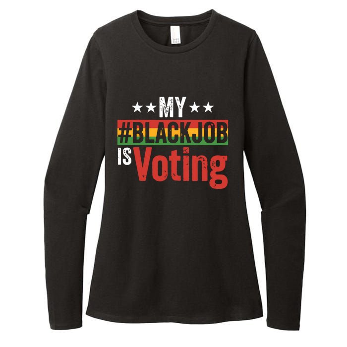 My Black Job Is Voting Womens CVC Long Sleeve Shirt