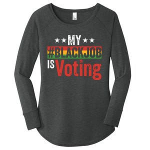 My Black Job Is Voting Women's Perfect Tri Tunic Long Sleeve Shirt