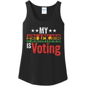 My Black Job Is Voting Ladies Essential Tank