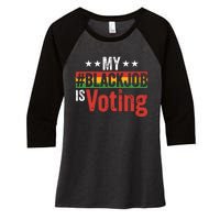 My Black Job Is Voting Women's Tri-Blend 3/4-Sleeve Raglan Shirt