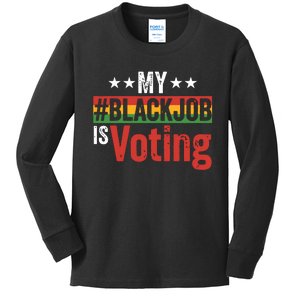 My Black Job Is Voting Kids Long Sleeve Shirt