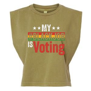 My Black Job Is Voting Garment-Dyed Women's Muscle Tee