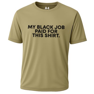 My Black Job Paid For This Funny Sayin Performance Shirt