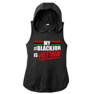 My Black Job Is Voting Ladies PosiCharge Tri-Blend Wicking Draft Hoodie Tank