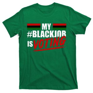 My Black Job Is Voting T-Shirt