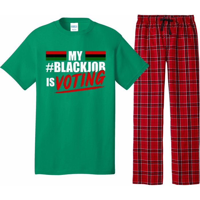 My Black Job Is Voting Pajama Set