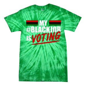 My Black Job Is Voting Tie-Dye T-Shirt