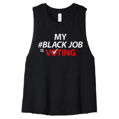 My Black Job Is Voting Biden 2024 Women's Racerback Cropped Tank