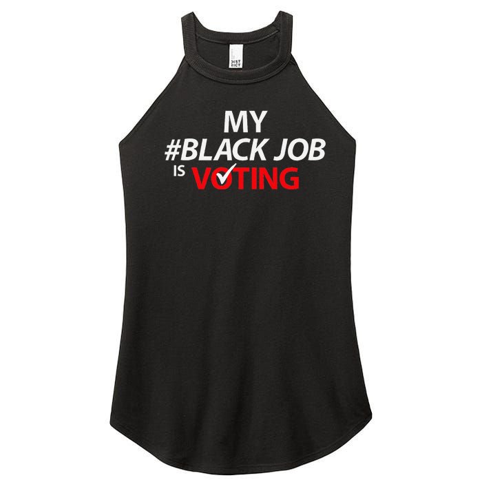 My Black Job Is Voting Biden 2024 Women’s Perfect Tri Rocker Tank