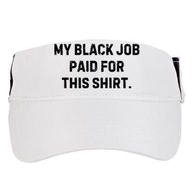 My Black Job Paid For This Adult Drive Performance Visor