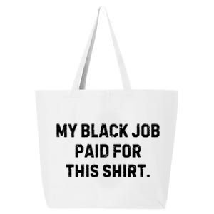 My Black Job Paid For This 25L Jumbo Tote