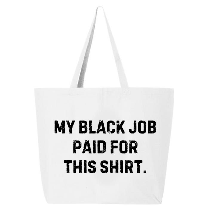 My Black Job Paid For This 25L Jumbo Tote