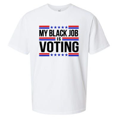 My Black Job Is Voting America Usa Biden 2024 Sueded Cloud Jersey T-Shirt