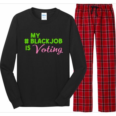 My Black Job Is Voting America Usa Biden Trump Gift Long Sleeve Pajama Set