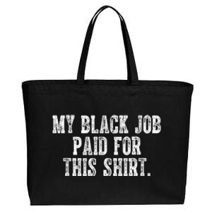 My Black Job Paid For This Cotton Canvas Jumbo Tote