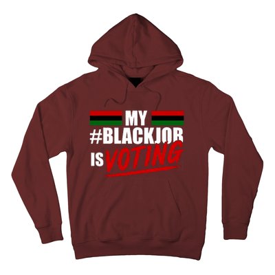 My Black Job Is Voting Hoodie