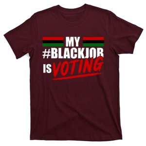 My Black Job Is Voting T-Shirt