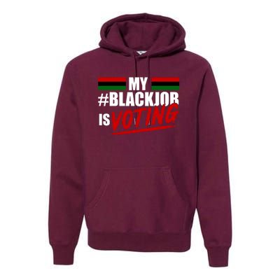 My Black Job Is Voting Premium Hoodie