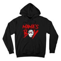 Mama’S Boy Jason Mask Halloween Mama’S Boy Halloween Tall Hoodie