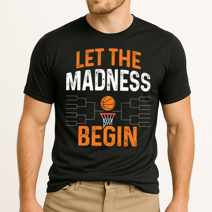 March Basketball Let The Madness Begin Funny Bracket Party Meaningful Gift Cooling Performance Crew T-Shirt