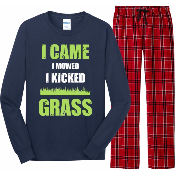 Mowing Business Lawn Mowers I Came I Mowed I Kicked Grass Long Sleeve Pajama Set