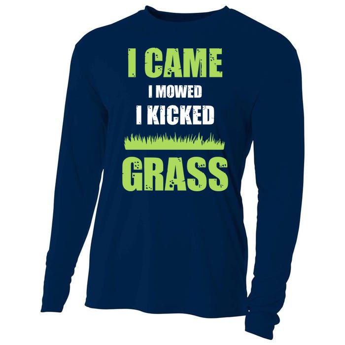 Mowing Business Lawn Mowers I Came I Mowed I Kicked Grass Cooling Performance Long Sleeve Crew