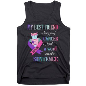 My Bestfriend Living Proof Cancer Just A Word Not Sentence Tank Top