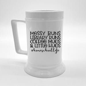 Messy Buns Library Runs Coffee And Hugs Homeschool Mom Gift Beer Stein