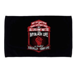 My Black Life Matter Gift Microfiber Hand Towel