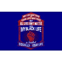 My Black Life Matter Gift Bumper Sticker