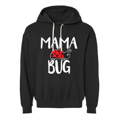 Mama Bug Ladybug Mom Funny Garment-Dyed Fleece Hoodie