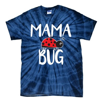 Mama Bug Ladybug Mom Funny Tie-Dye T-Shirt