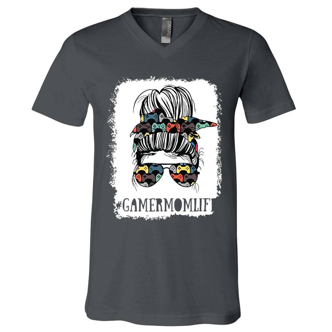 Messy Bun Life Of A Gamer Mom Mothers Day Gaming Mother V-Neck T-Shirt