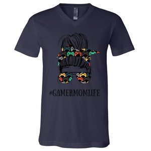 Messy Bun Life Of A Gamer Mom MotherS Day Gaming Mother V-Neck T-Shirt