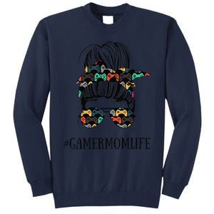 Messy Bun Life Of A Gamer Mom MotherS Day Gaming Mother Tall Sweatshirt