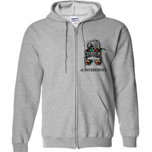 Messy Bun Life Of A Gamer Mom MotherS Day Gaming Mother Full Zip Hoodie