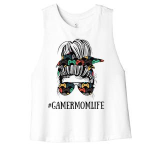 Messy Bun Life Of A Gamer Mom MotherS Day Gaming Mother Women's Racerback Cropped Tank