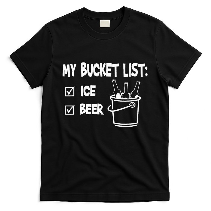 My Bucket List Ice And Beer T-Shirt