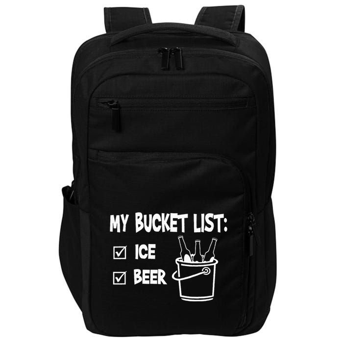 My Bucket List Ice And Beer Impact Tech Backpack
