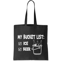 My Bucket List Ice And Beer Bag