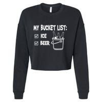 My Bucket List Ice And Beer Cropped Pullover Crew