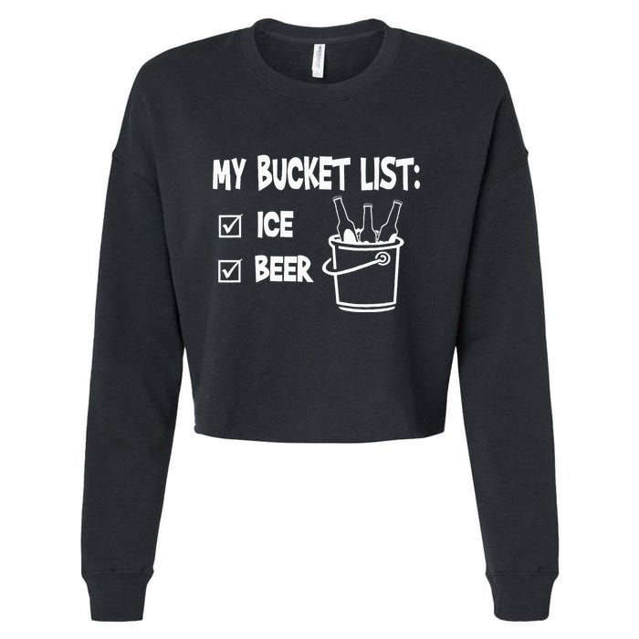 My Bucket List Ice And Beer Cropped Pullover Crew