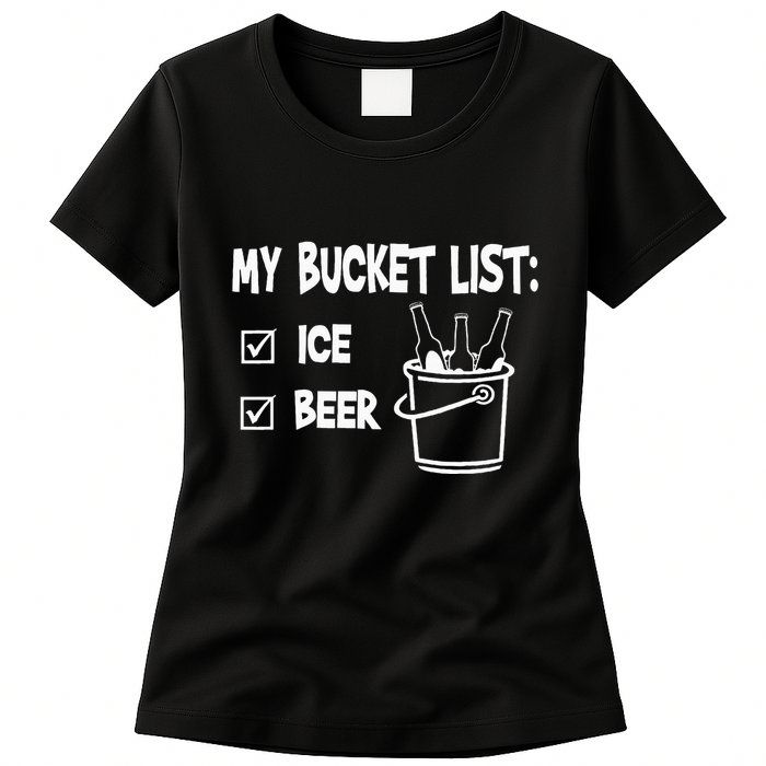 My Bucket List Ice And Beer Womens T-Shirt